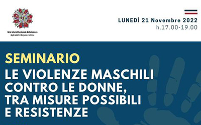 SEMINARIO – LE VIOLENZE MASCHILI CONTRO LE DONNE, TRA MISURE POSSIBILI E RESISTENZE