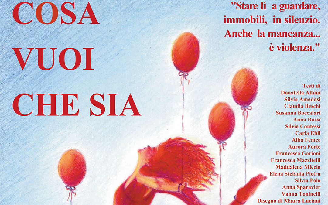 COSA VUOI CHE SIA // 25 anni di Aiuto Donna